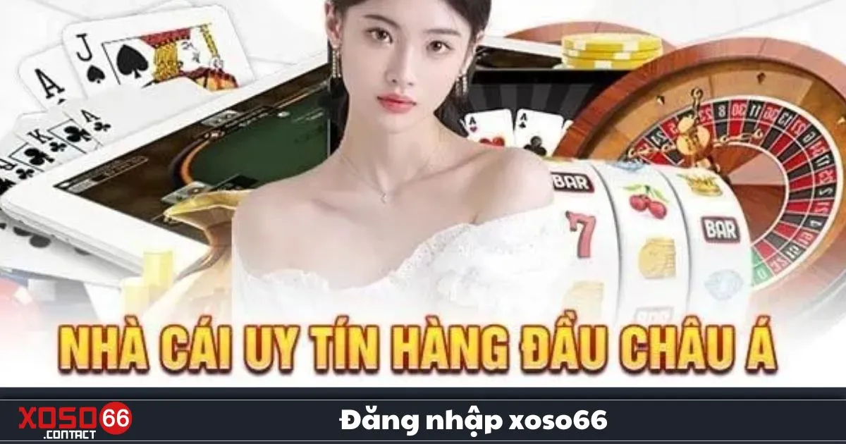 Đăng Nhập Xoso66 – Truy Cập Tài Khoản Dễ Dàng & Bảo Mật 2 Đăng Nhập Xoso66 – Các lỗi thường gặp khi đăng nhập